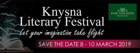 8 - 10 March 2019 Knysna Literary Festival
